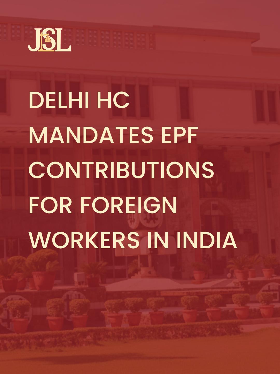 Delhi HC Mandates EPF Contributions for Foreign Workers in India
